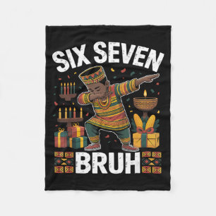 67 Six Seven Bruh Kwanzaa Dabbing 6 7 Meme Funny C Fleece Blanket