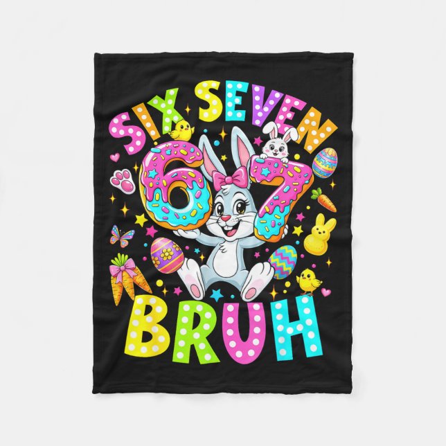 67 six seven bruh meme cute rabbit bunny easter da fleece blanket (Front)