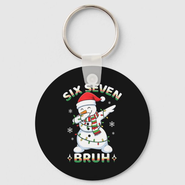 67 Six Seven Bruh Meme Funny Dabbing Snowman Chris Key Ring (Front)