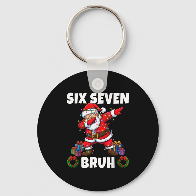 67 Six Seven Bruh Santa Dabbing Christmas Funny 6  Key Ring (Front)