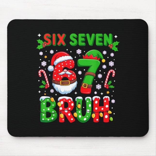 67 Six Seven Burh Christmas 6 7 Meme  Mouse Mat (Front)