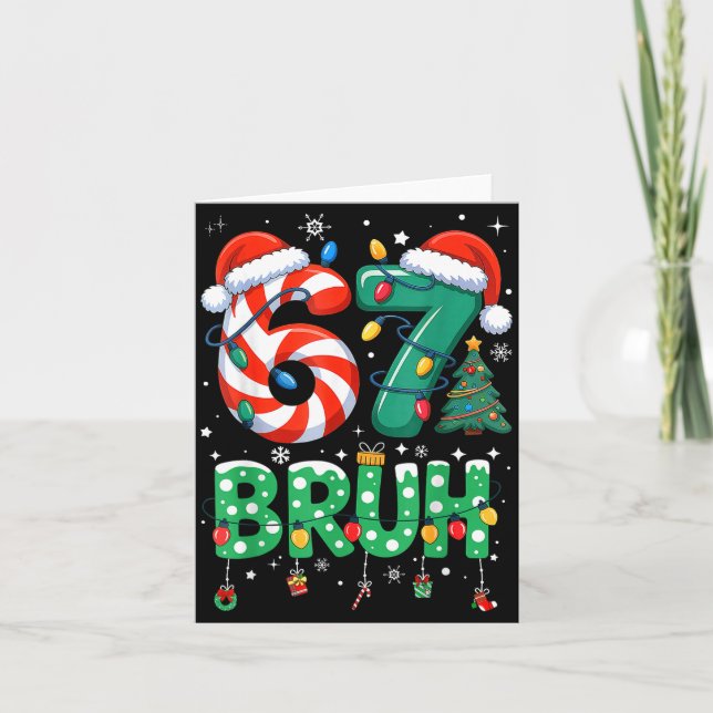 67 Six Seven Burh Funny Christmas 6 7 Meme Men Wom Card (Front)