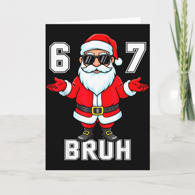 67 Six Seven Burh Funny Christmas 6 7 Meme Men Wom Card (Front)