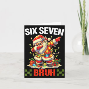 67 Six Seven Burh Funny Christmas 6 7 Meme Men Wom Card