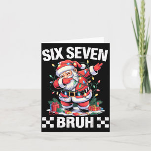 67 Six Seven Burh Funny Christmas 6 7 Meme Men Wom Card