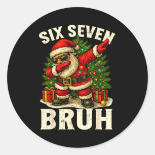 67 Six Seven Burh Funny Christmas 6 7 Meme Men Wom Classic Round Sticker