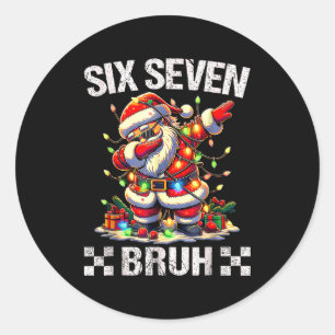 67 Six Seven Burh Funny Christmas 6 7 Meme Men Wom Classic Round Sticker