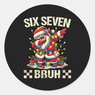 67 Six Seven Burh Funny Christmas 6 7 Meme Men Wom Classic Round Sticker