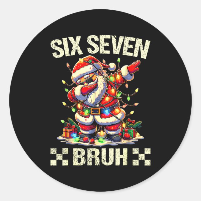 67 Six Seven Burh Funny Christmas 6 7 Meme Men Wom Classic Round Sticker (Front)