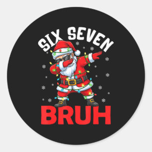 67 Six Seven Burh Funny Christmas 6 7 Meme Men Wom Classic Round Sticker