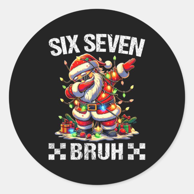 67 Six Seven Burh Funny Christmas 6 7 Meme Men Wom Classic Round Sticker (Front)