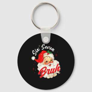 67 Six Seven Burh Funny Christmas 6 7 Meme Men Wom Key Ring