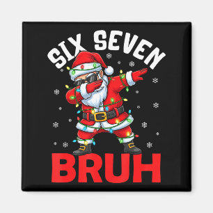 67 Six Seven Burh Funny Christmas 6 7 Meme Men Wom Magnet
