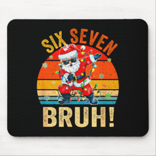 67 Six Seven Burh Funny Christmas 6 7 Meme Men Wom Mouse Mat