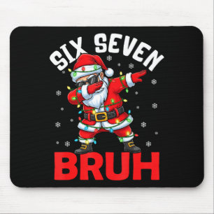 67 Six Seven Burh Funny Christmas 6 7 Meme Men Wom Mouse Mat