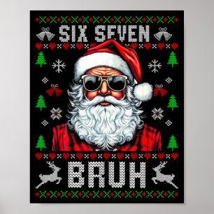 67 Six Seven Burh Funny Christmas 6 7 Meme Men Wom Poster