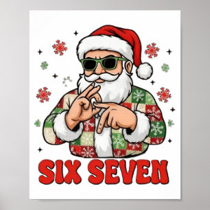 67 Six Seven Burh Funny Christmas 6 7 Meme Men Wom Poster