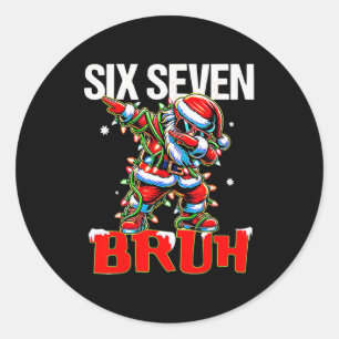67 Six Seven Burh Santa Christmas 6 7 Meme Men Wom Classic Round Sticker