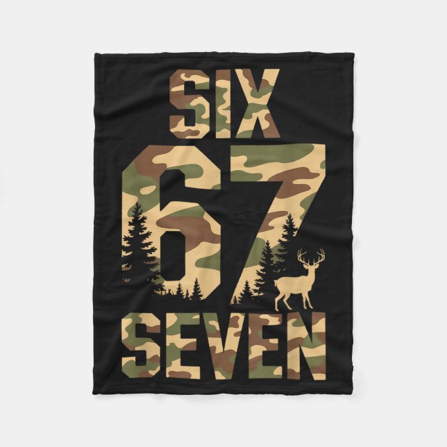 67 Six Seven Camo Deer Buck Meme Funny Hunting Out Fleece Blanket (Front)
