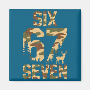 67 Six Seven Camo Deer Buck Meme Funny Hunting Out Magnet