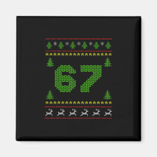 67 Six Seven Christmas Knitting 67 Ugly Christmas  Magnet