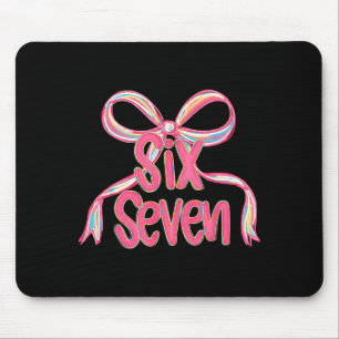 67 Six Seven Coquette Nk Bow Funny 6 7 Meme Girls Mouse Mat