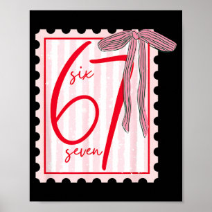 67 Six Seven Coquette Nk Bow Funny 6 7 Meme Girls  Poster