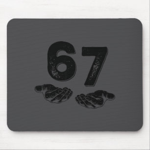 67 Six Seven Funny 6 7 Meme Gen Alpha Slang 6 7 Ha Mouse Mat