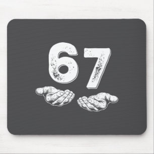 67 Six Seven Funny 6 7 Meme Gen Alpha Slang 6 7 Ha Mouse Mat