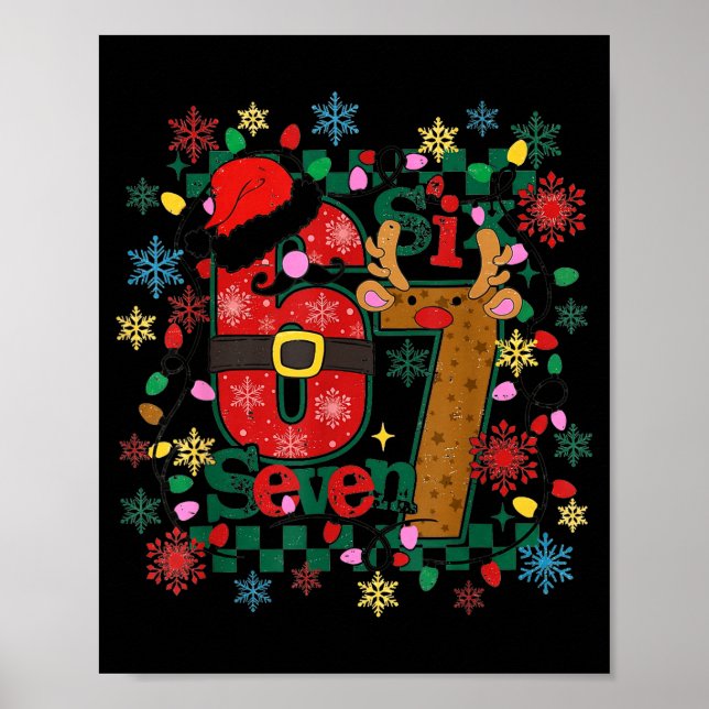 67 Six Seven Funny Christmas 6 7 Meme Humor Men Wo Poster (Front)