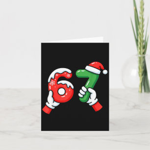 67 Six Seven Funny Christmas 6 7 Meme Xmas Men Wom Card