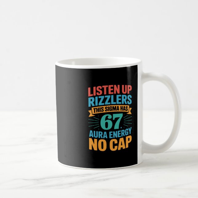 67 Six Seven Get Sendy Meme Design Funny 6 7 Sigma Coffee Mug (Right)