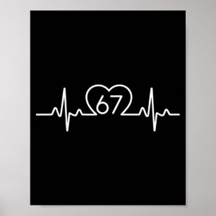 67 Six Seven Heartbeat Number Cute Valentine Tee Poster