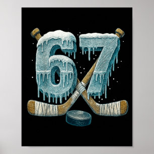 67 Six Seven Hockey Drip Number Funny 6 7 Meme  Poster