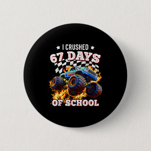 67 Six Seven I Crush 67 Days Of School Monster Tru 6 Cm Round Badge