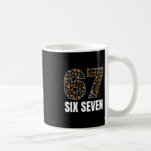 67 Six Seven Italian Brainrot Gen Alpha Slang Meme Coffee Mug