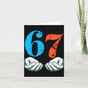 67 Six Seven Meme 6 7 Hands  Card