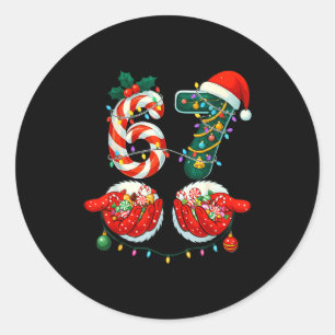 67 Six Seven Meme Christmas 6 7 Xmas Men Women Kid Classic Round Sticker