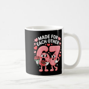 67 Six Seven Meme Gen Alpha Valentines Day Coquett Coffee Mug