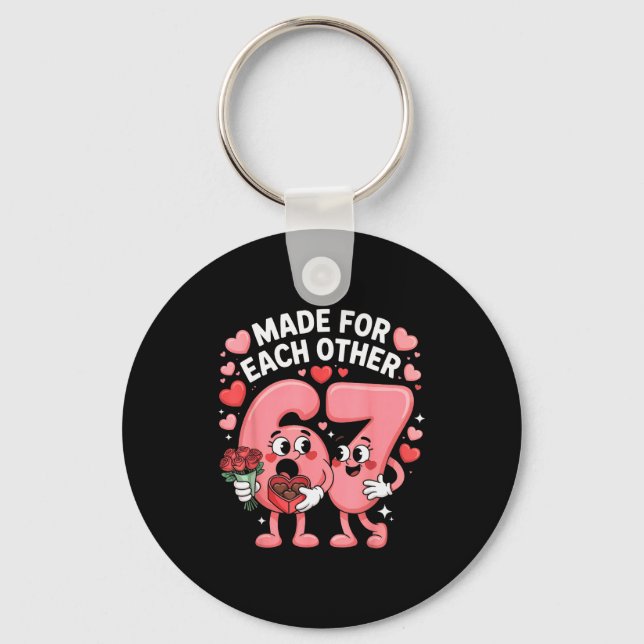 67 Six Seven Meme Gen Alpha Valentines Day Coquett Key Ring (Front)