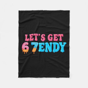 67 Six Seven Sendy 6 7endy Let's Get Sendy 67 Meme Fleece Blanket