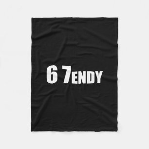 67 Six Seven Sendy 6 7endy Let's Get Sendy 67 Meme Fleece Blanket