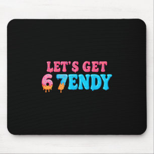 67 Six Seven Sendy 6 7endy Let's Get Sendy 67 Meme Mouse Mat