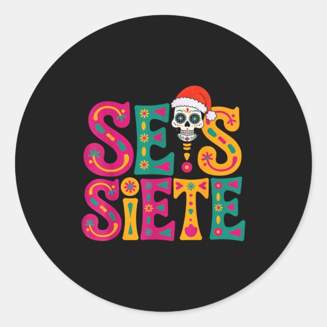 67 Six Seven Spanieacher Bilingual Seis Siete Chri Classic Round Sticker (Front)