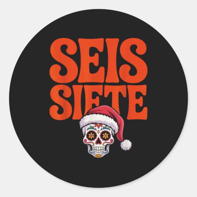 67 Six Seven Spanieacher Bilingual Seis Siete Chri Classic Round Sticker (Front)