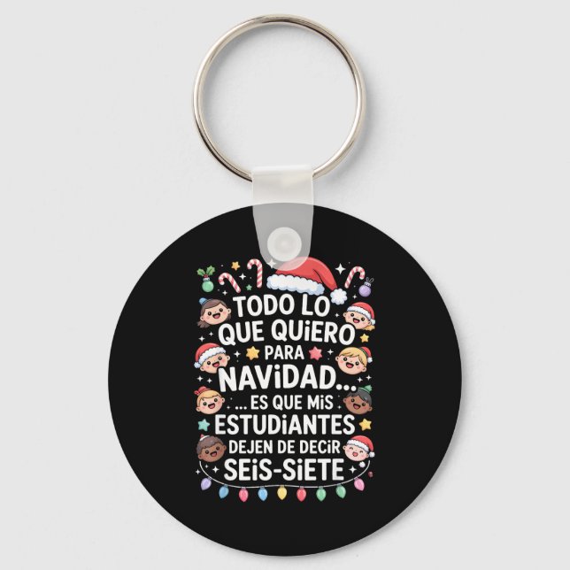 67 Six Seven Spanieacher Christmas Seis Siete Brai Key Ring (Front)