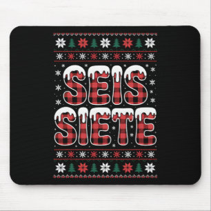67 Six Seven Spanish Teacher Christmas Seis Siete Mouse Mat