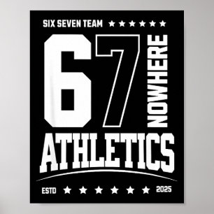 67 Six Seven Srts Athletics Poster