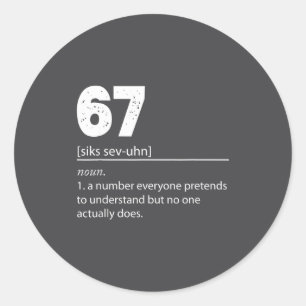 67 Sixty Seven Number 67 Classic Round Sticker
