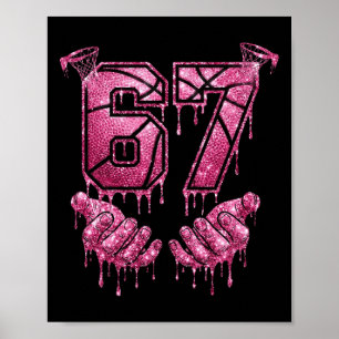 67 Sketll Dripping Six Seven Meme Pink Drip 6-7 Poster